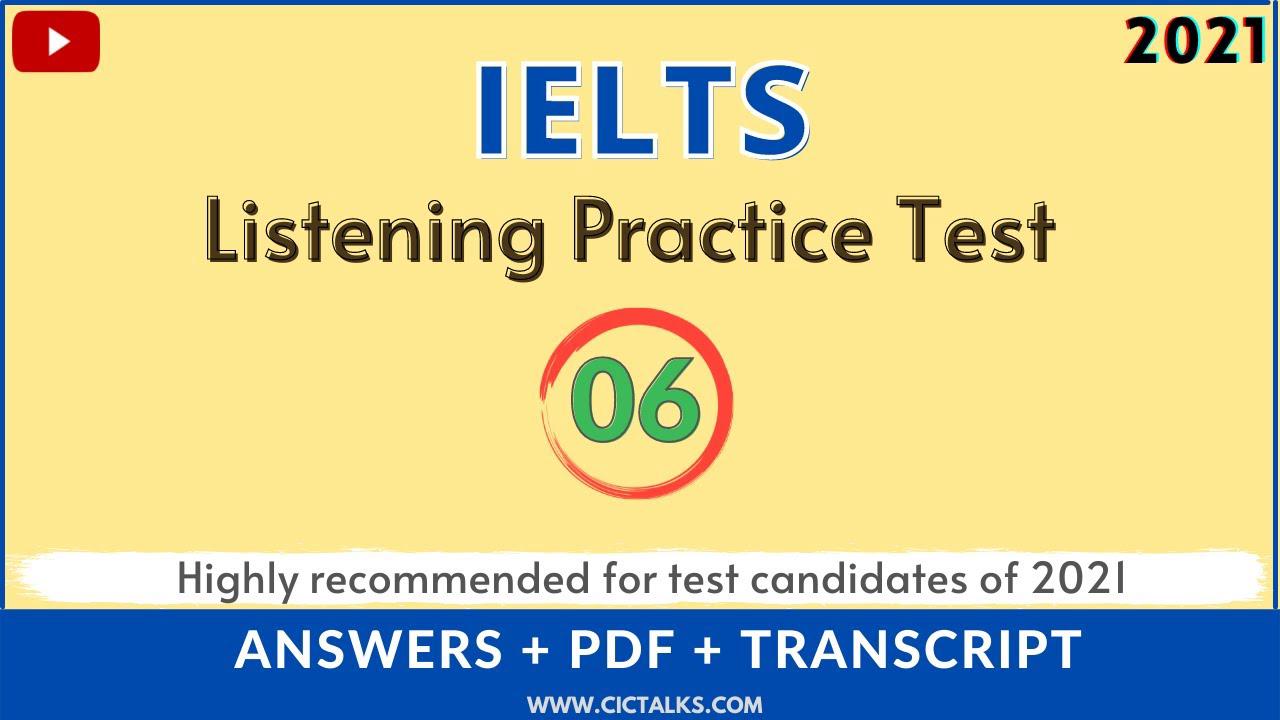 'Video thumbnail for IELTS LISTENING PRACTICE TEST #6 2021 [WITH ANSWERS]  | IDP & BC Actual Test'