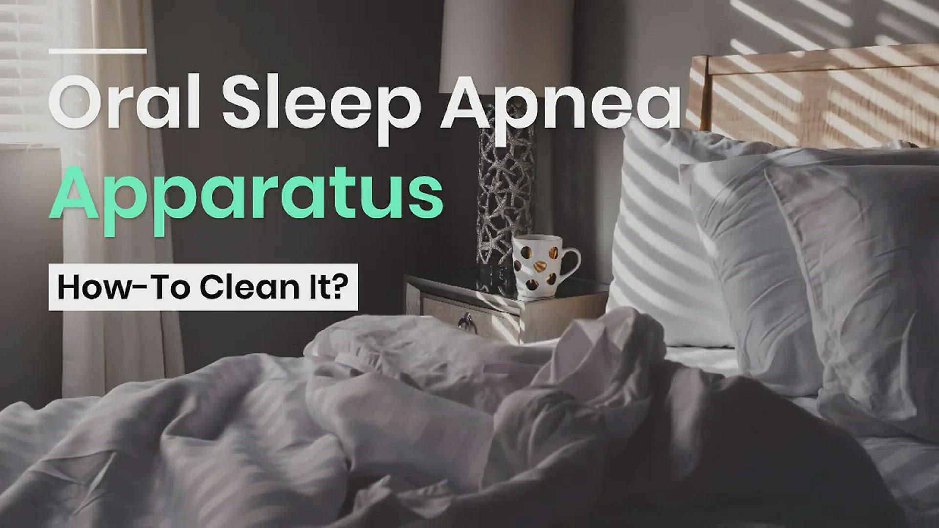 'Video thumbnail for Oral Sleep Apnea Apparatus How-To Clean It?'