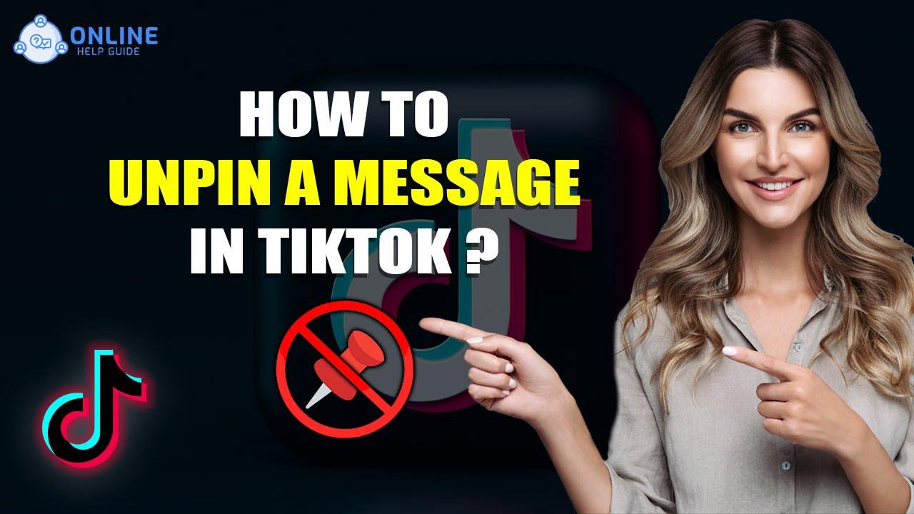 'Video thumbnail for How To Unpin A Message In TikTok 2022 [ Easy Tutorial ] | Online Help Guide | TikTok Guide'