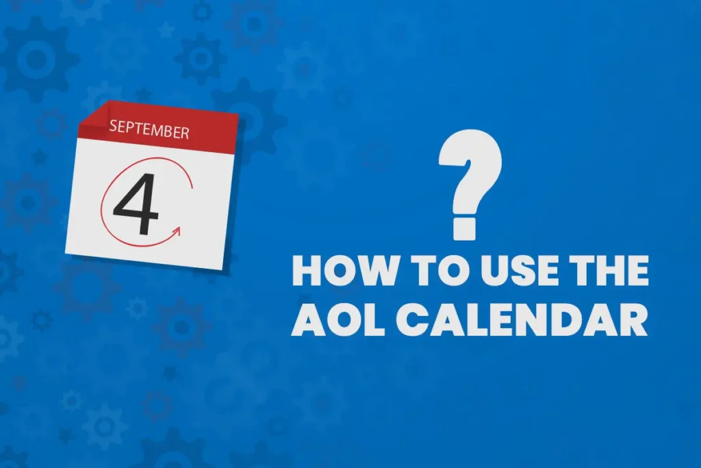 Use the AOL Calendar