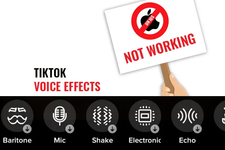 Why Tiktok Voice Effects Not Working on IOS