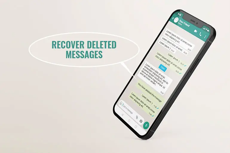 How To Recover Deleted Messages On WhatsApp
