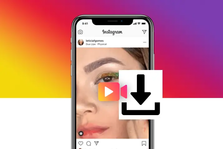 How To Save And Download Videos On Instagram