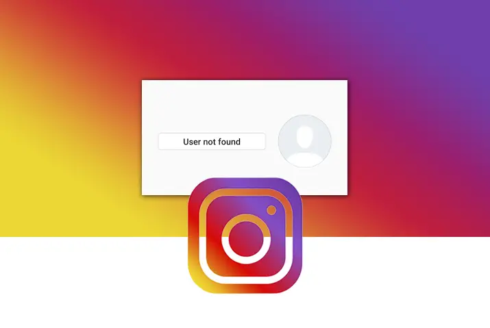How to fix Instagram user not found