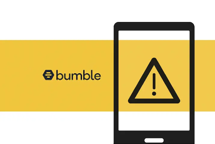 how to fix Bumble is not working