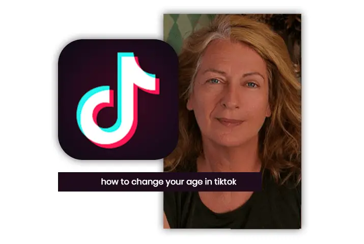 How to change your age in Tiktok