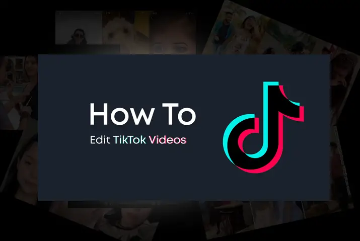 how to edit tiktok videos for starters