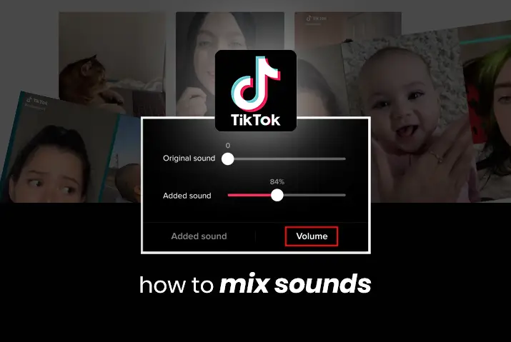 How to mix sounds on Tiktok