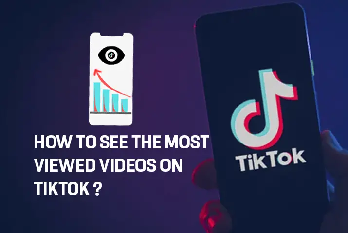 How to see the most viewed videos on tiktok