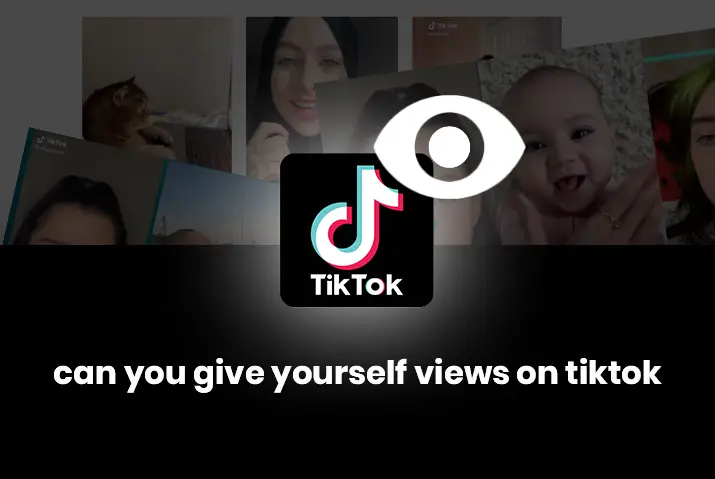 Can you give yourself views on tiktok