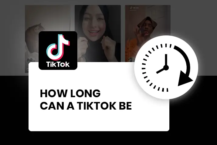 How long can a Tiktok be