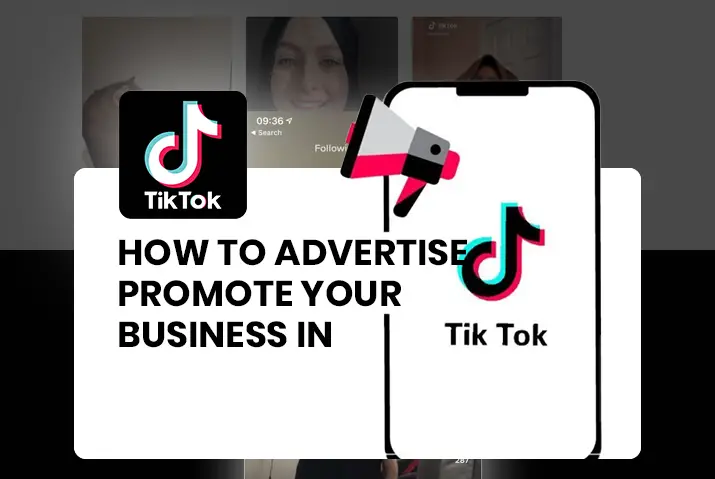 how to advertise/promote your business in tiktok