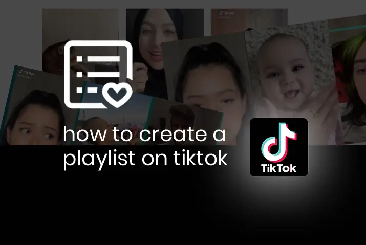 How To Create A Playlist On Tiktok