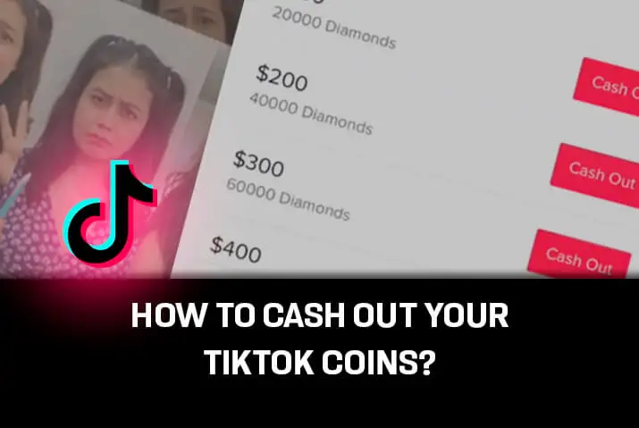 How to cash out your Tiktok coins