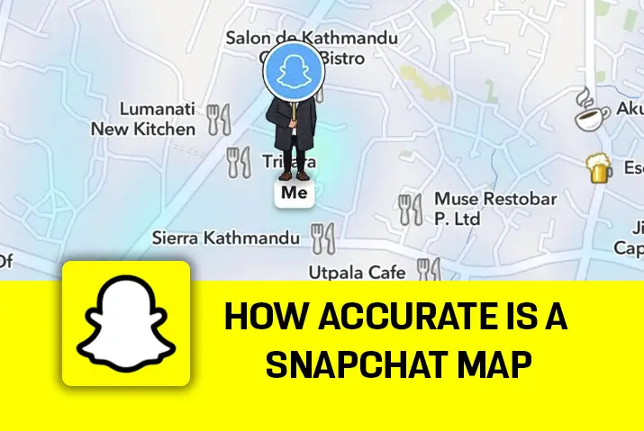 How accurate is a Snapchat map