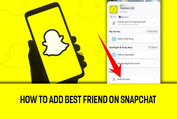 How to add best friend on Snapchat