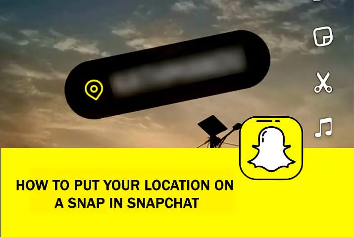 how to put your location on a snap in snapchat