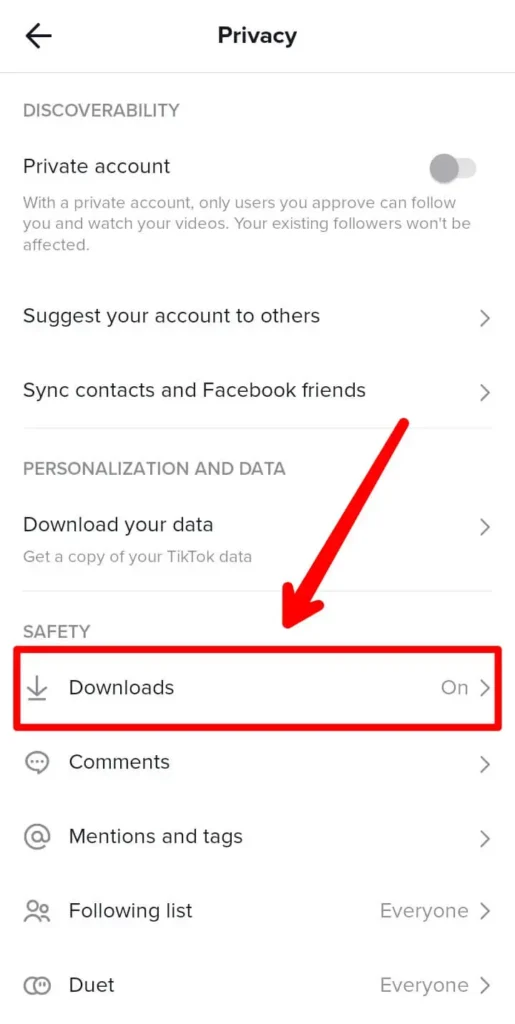 Step 5 Click Downloads Under Safety | Does TikTok Notify When You Save A Video