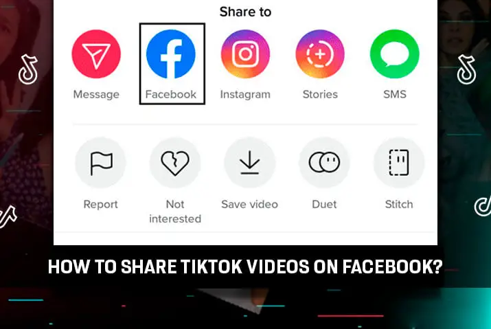 How To share tiktok videos on facebook