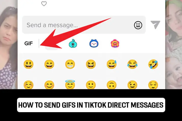 How to send GIFs in Tiktok direct messages