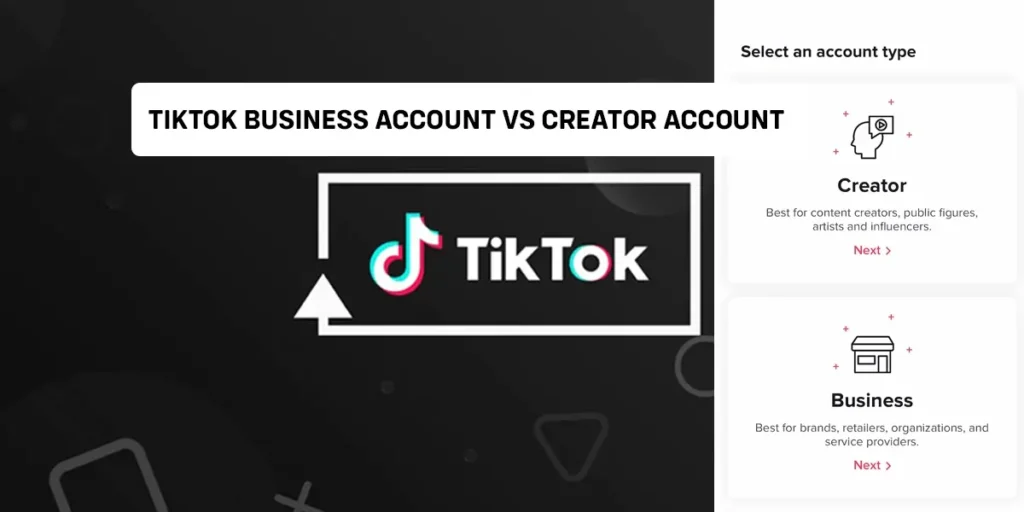 tiktok business account vs creator account