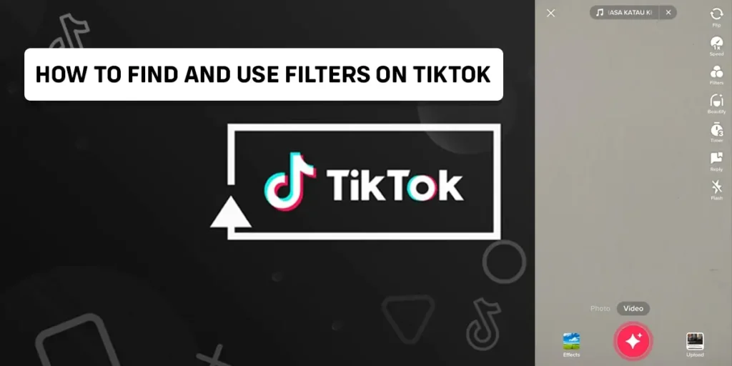 How to find and use filters on tiktok