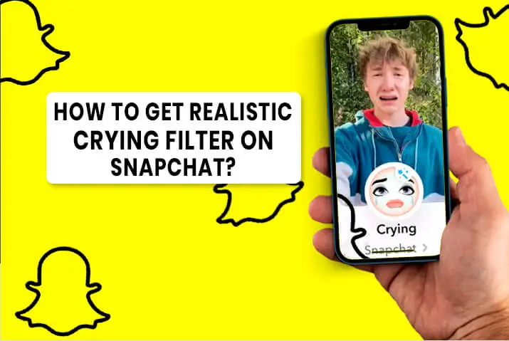 How to get realistic crying filter on Snapchat