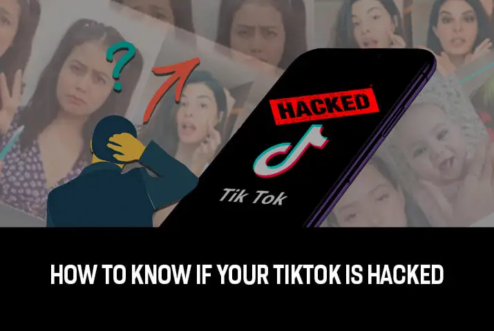 How to know if your tiktok is hacked