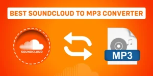 Best SoundCloud To Mp3 Converters