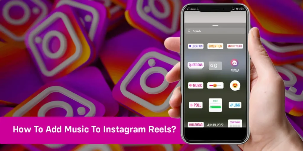 How To Add Music To Instagram Reels