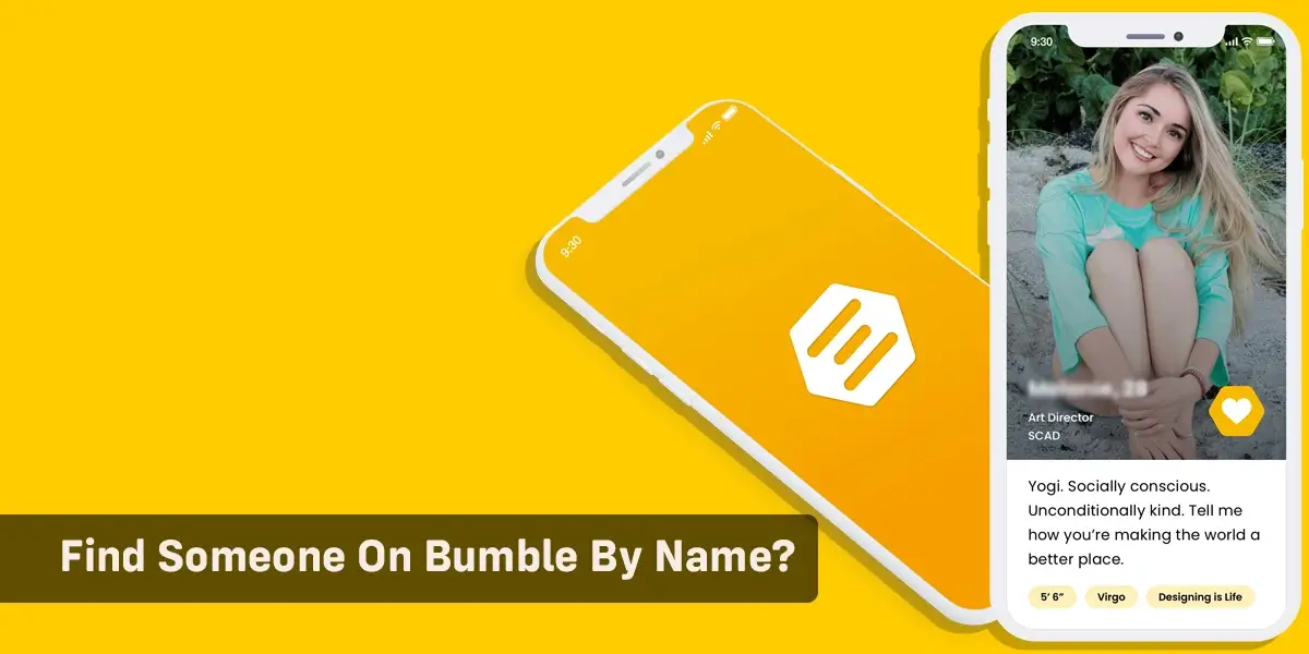 How To Find Someone On Bumble By Name