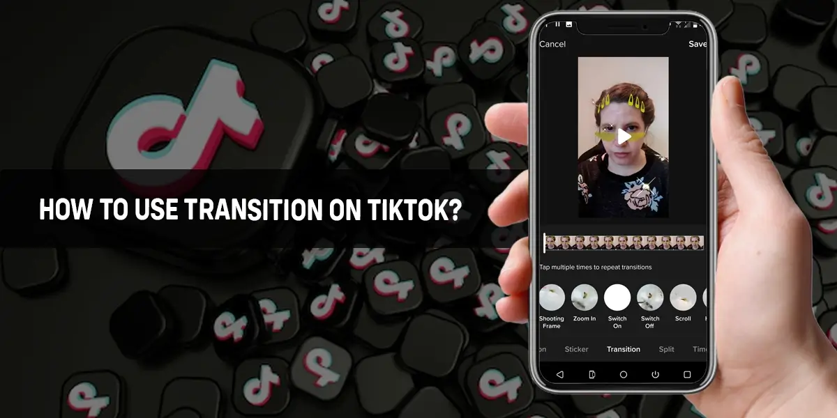 How-To-Use-Transition-On-TikTok