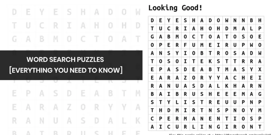 Word Search Puzzles [Everything You Need To Know]