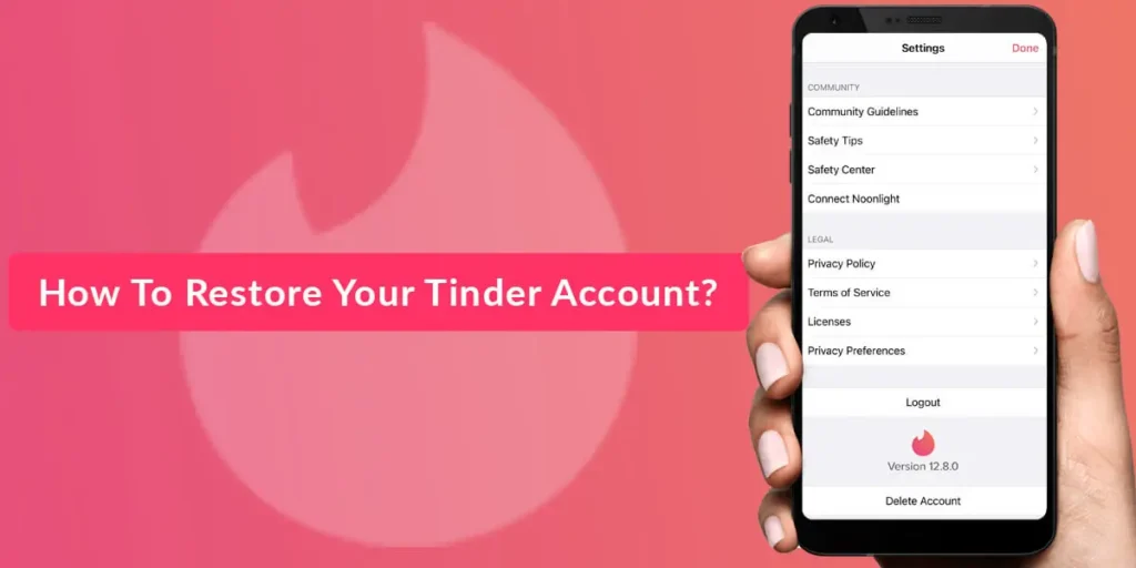 How To Restore Your Tinder Account