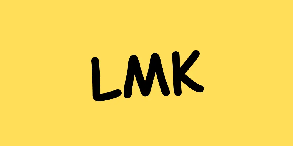 L M K
