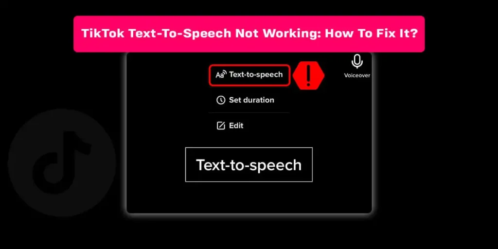 TikTok Text-To-Speech Not Working: How To Fix It