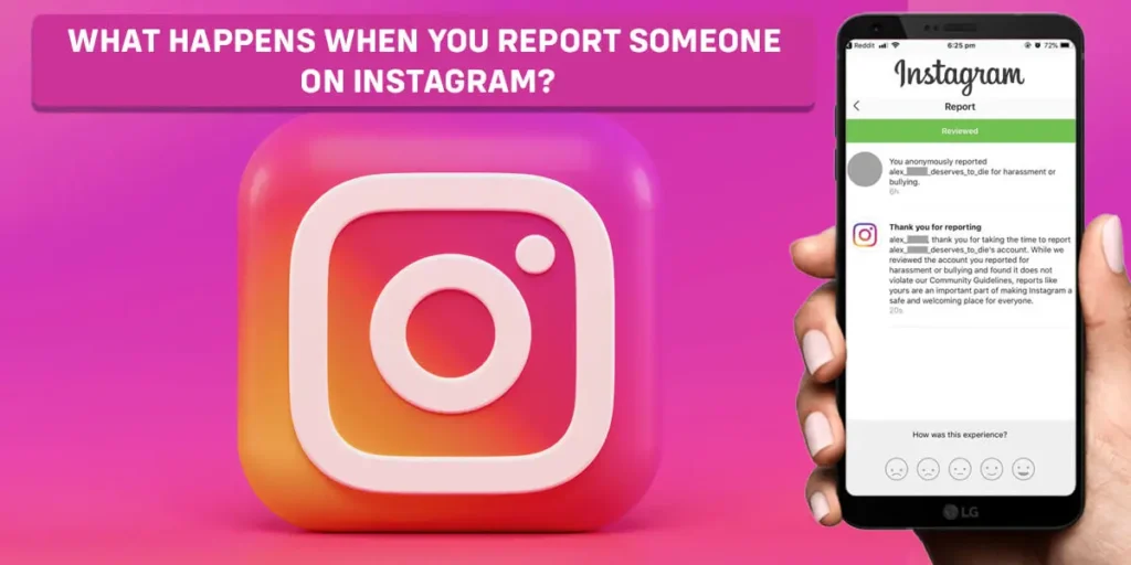 What Happens When You Report Someone On Instagram