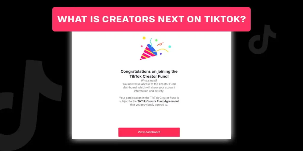 What Is Creators Next On TikTok