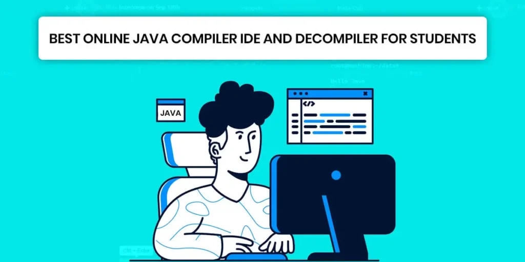 Best Online Java Compiler IDE And Decompiler For Students