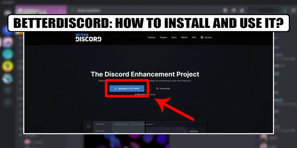 BetterDiscord How To Install And Use It