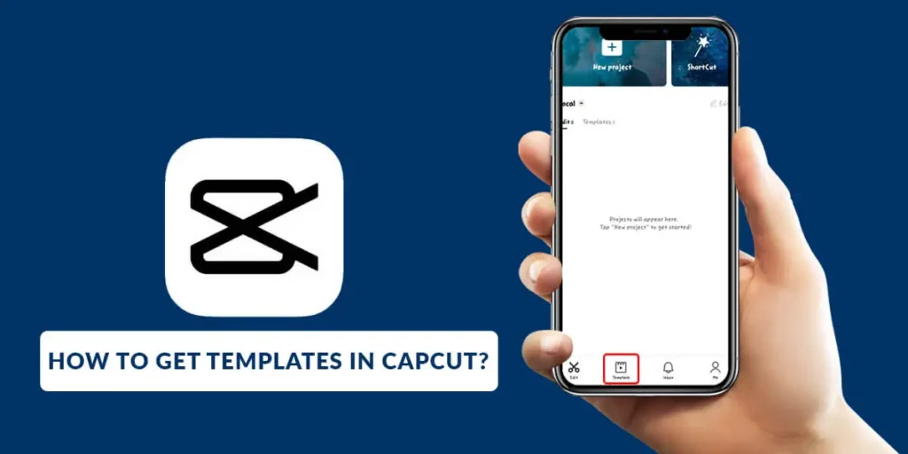 How To Get Templates In CapCut?