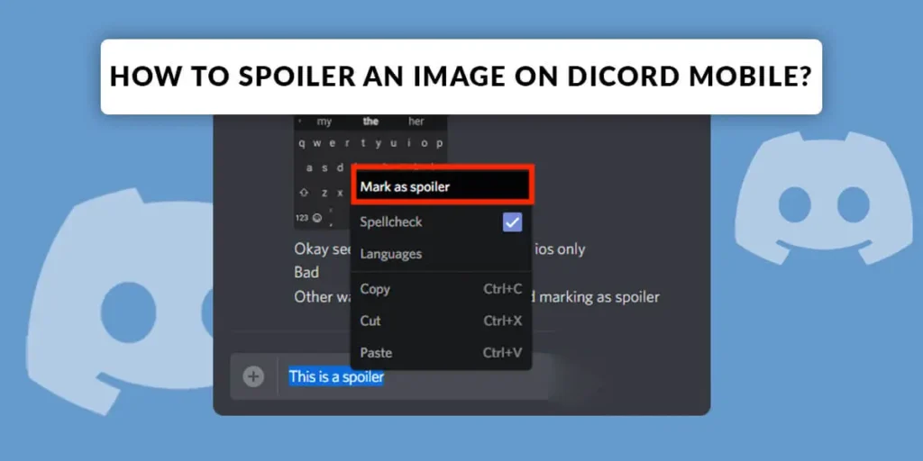 How To Spoiler An Image On Discord Mobile?