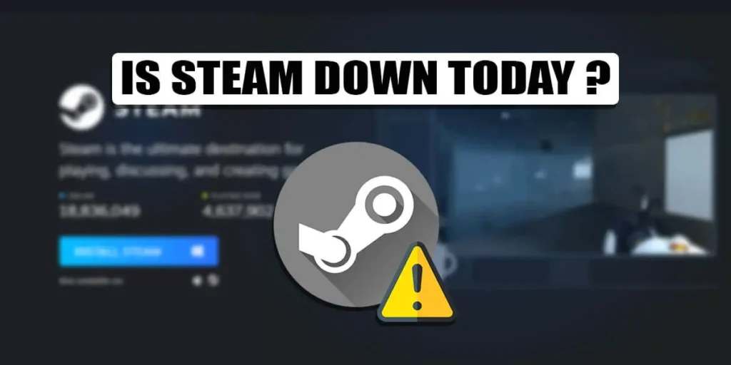 Is Steam Down Today