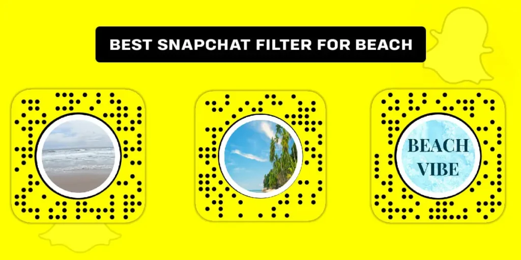 best Snapchat Filter for Beach
