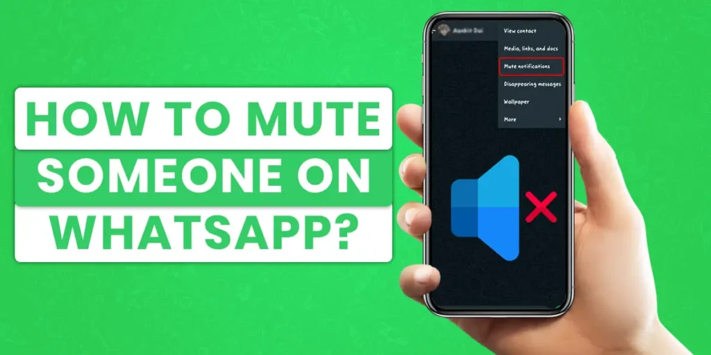 how to mute someone on WhatsApp