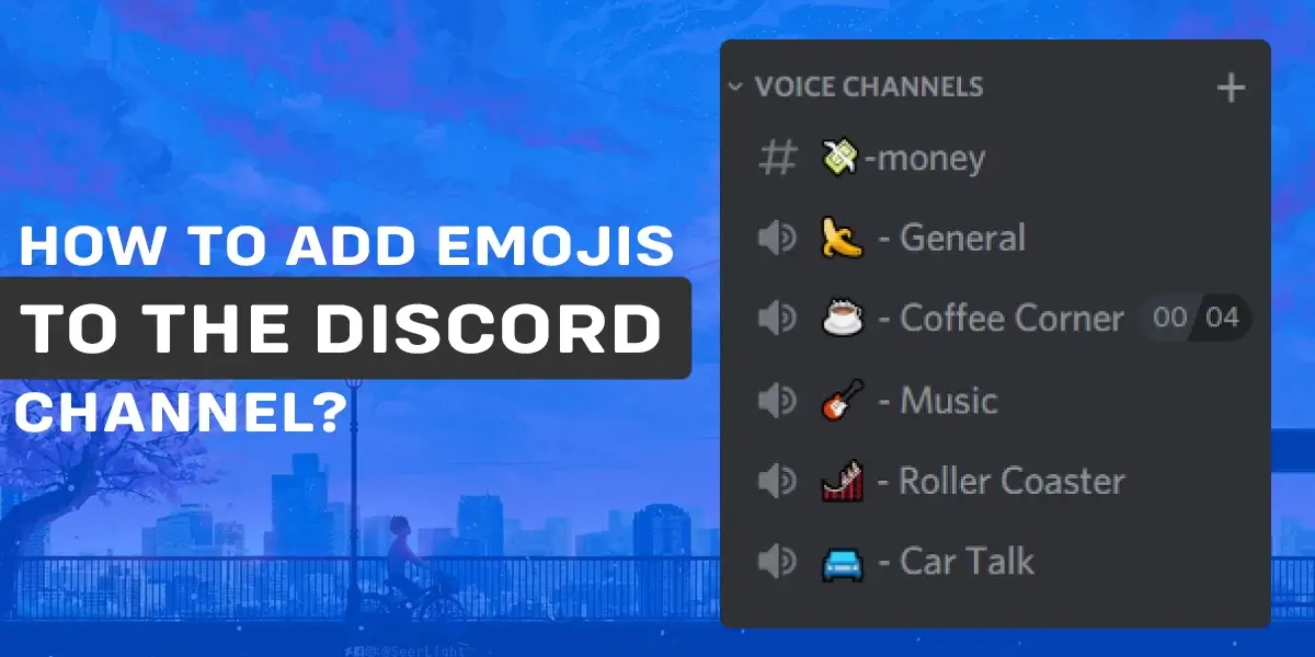 How To Add Emojis To The Discord Channel?