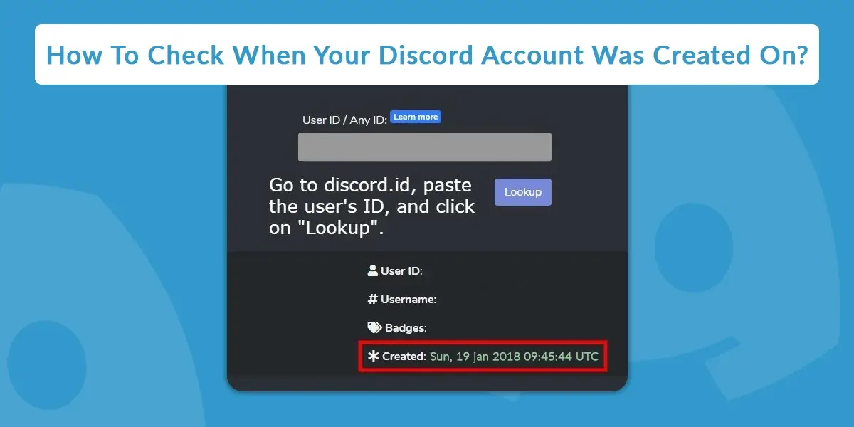 How To Check When Your Discord Account Was Created On?