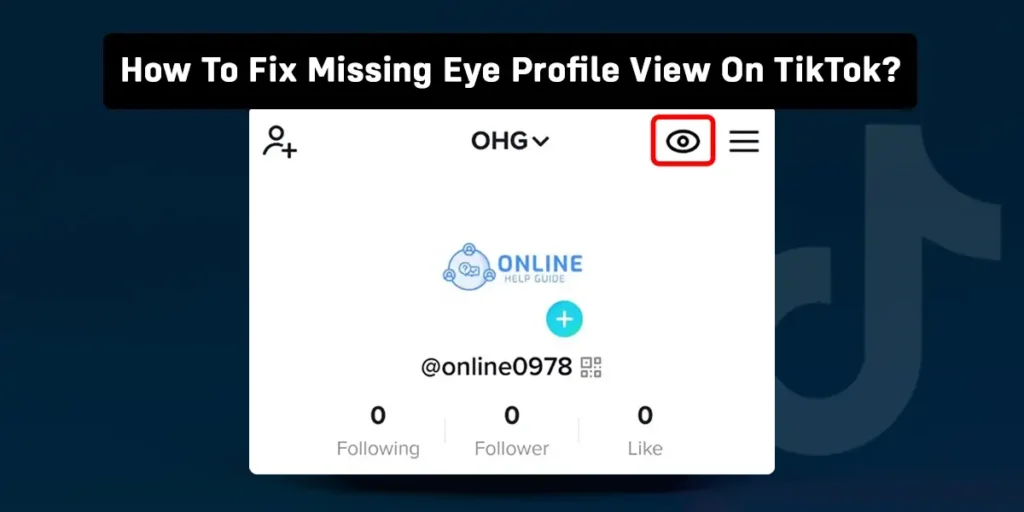 How to fix missing eye profile view on TikTok