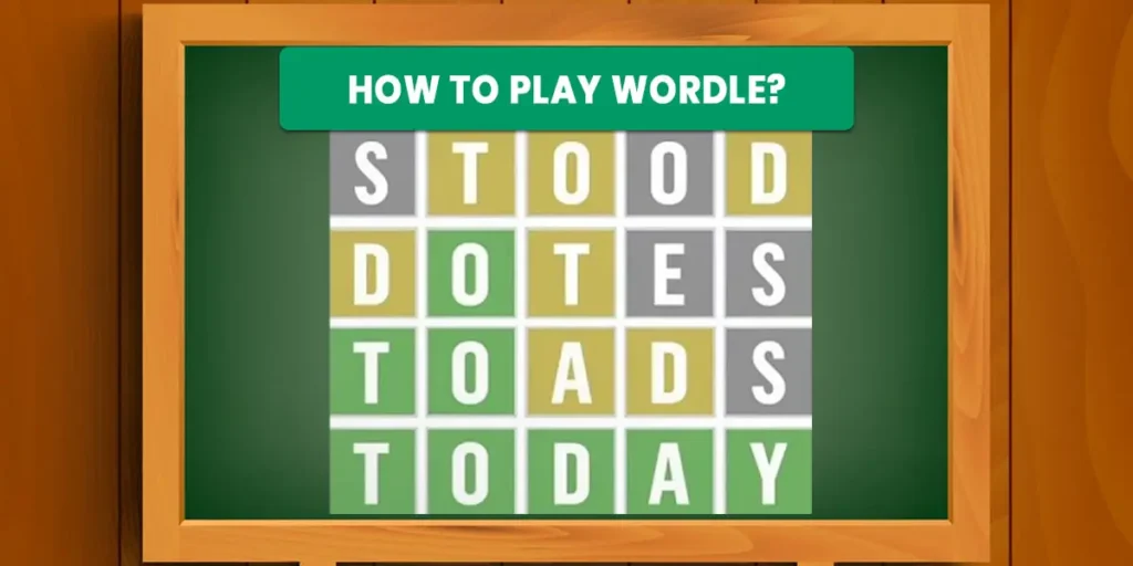 How To Play Wordle?