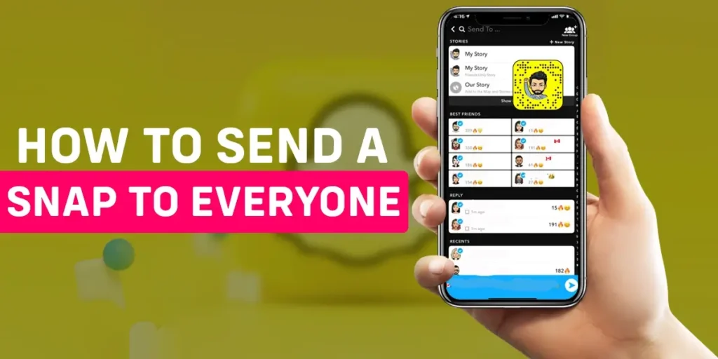 How To Send a Snap To Everyone At Once?